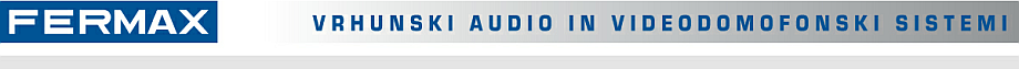 FERMAX VRHUNSKI AUDIO IN VIDEODOMOFONSKI SISTEMI